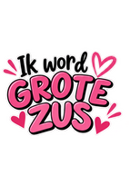 Strijktransfer grote zus – Zwangerschapsaankondiging Grote zus strijkletters