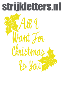 Vel Strijkletters All I Want For Christmas Polyester Ondergrond Geel - afb. 1
