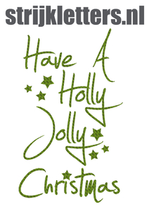 Vel Strijkletters Kerst Have A Holly Jolly Christmas Design Zebra Groen - afb. 1