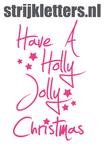 Vel Strijkletters Kerst Have A Holly Jolly Christmas Polyester Ondergrond Neon Roze - afb. 1