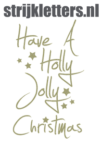 Vel Strijkletters Kerst Have A Holly Jolly Christmas Glitter Champagne Glitter 490 - afb. 1