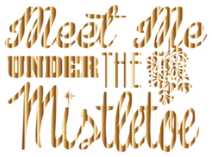 Vel Strijkletters Kerst Meet Me Under The Mistletoe Mirror Goud - afb. 2