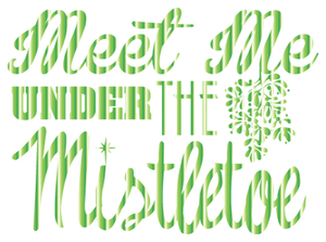 Vel Strijkletters Kerst Meet Me Under The Mistletoe Mirror Groen - afb. 2
