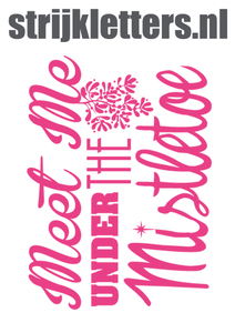 Vel Strijkletters Kerst Meet Me Under The Mistletoe Polyester Ondergrond Neon Roze - afb. 1