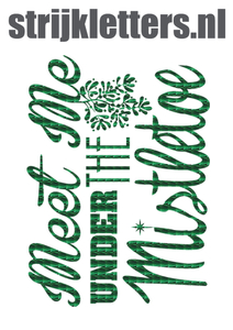 Vel Strijkletters Kerst Meet Me Under The Mistletoe Holografische Groen - afb. 1
