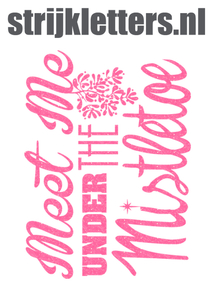 Vel Strijkletters Kerst Meet Me Under The Mistletoe Glitter Neon roze Glitter - afb. 1